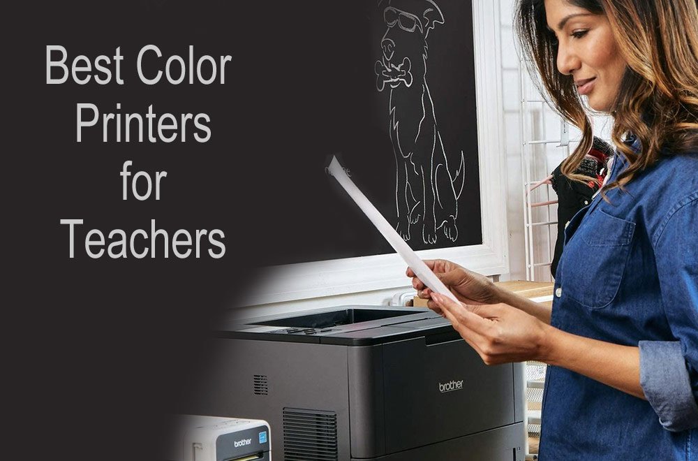 Best Color Printer for Teachers