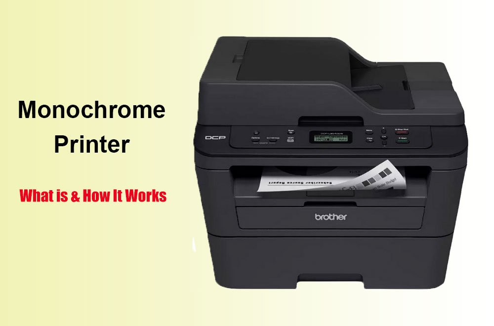 What is a Monochrome Printer